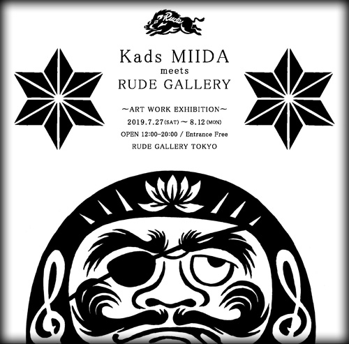 Kads MIIDA meets RUDE GALLERY ART WORK EXHIBITION2019NEW.jpg